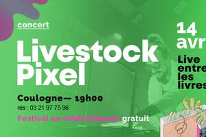 Livestock Pixel > Live entre les Livres à Coulogne